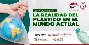 USAT organiza primera sesión educativa del proyecto regional “Por mi planeta no más plástico”