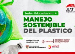 USAT realiza cuarta sesión educativa “Manejo Sostenible del Plástico”