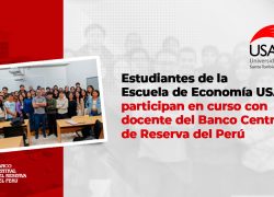 Estudiantes de la Escuela de Economía USAT participan en curso con docente del Banco Central de Reserva del Perú