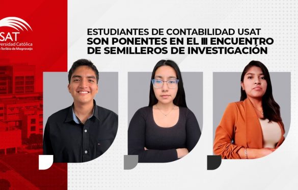 Estudiantes de Contabilidad USAT son ponentes en el III Encuentro de Semilleros de Investigación