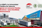 La USAT y la Universidad Católica de Valencia ganan en concurso Fondos Erasmus + para Movilidad Internacional