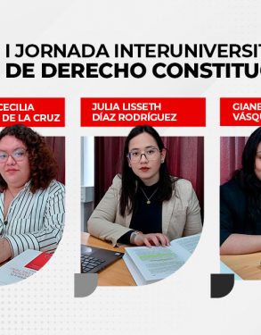 Estudiantes USAT son ponentes en la I Jornada Interuniversitaria de Derecho Constitucional