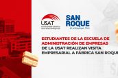 Estudiantes de la Escuela de Administración de Empresas de la USAT realizan visita empresarial a Fábrica San Roque