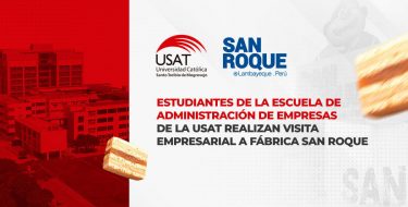 Estudiantes de la Escuela de Administración de Empresas de la USAT realizan visita empresarial a Fábrica San Roque